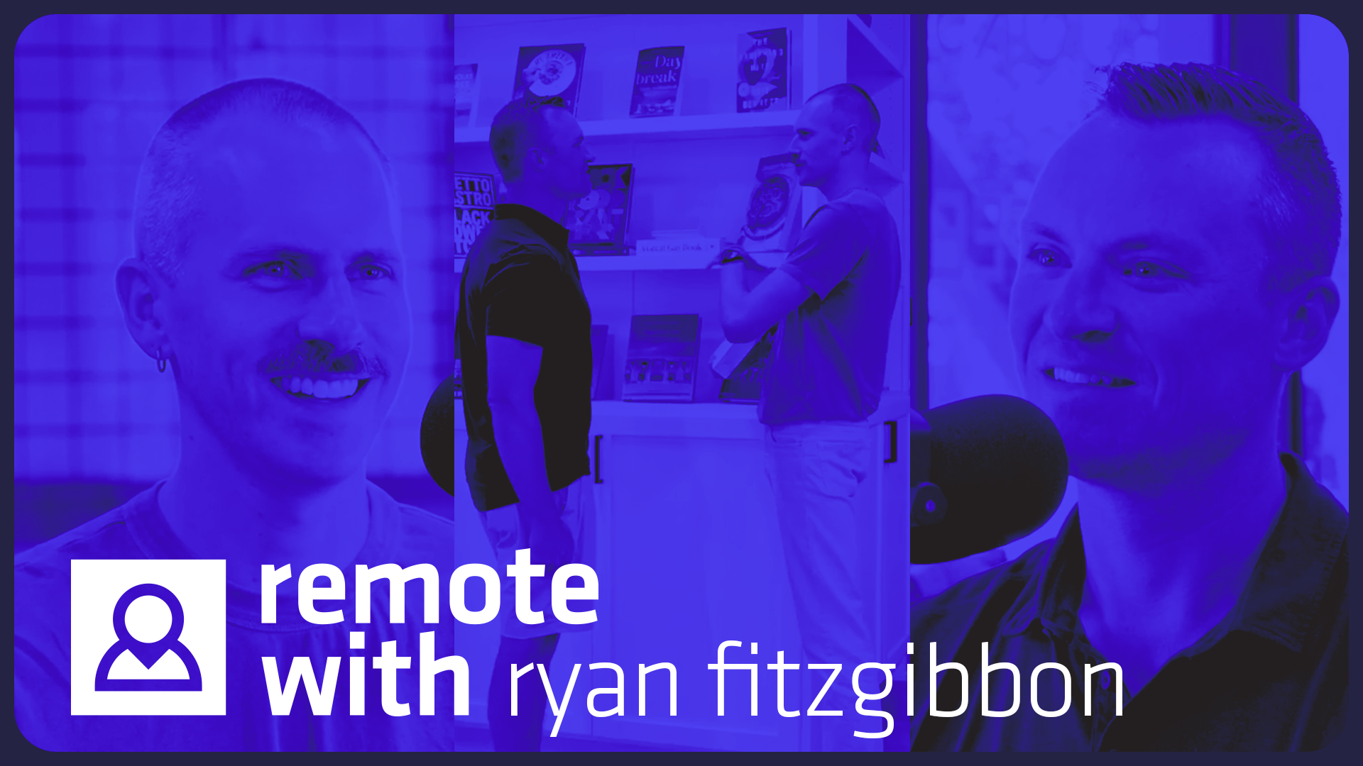 Remote With Ryan Fitzgibbon: How Did an NYC..